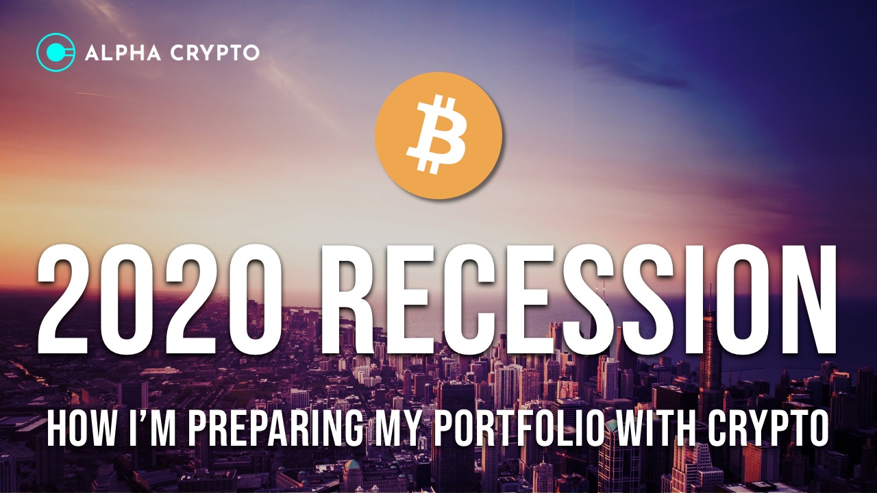 2020 Recession how to prepare for the financial crash with cryptocurrency